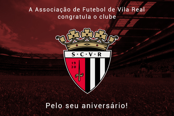 Sport Clube Vila Real celebra 100 anos de história!