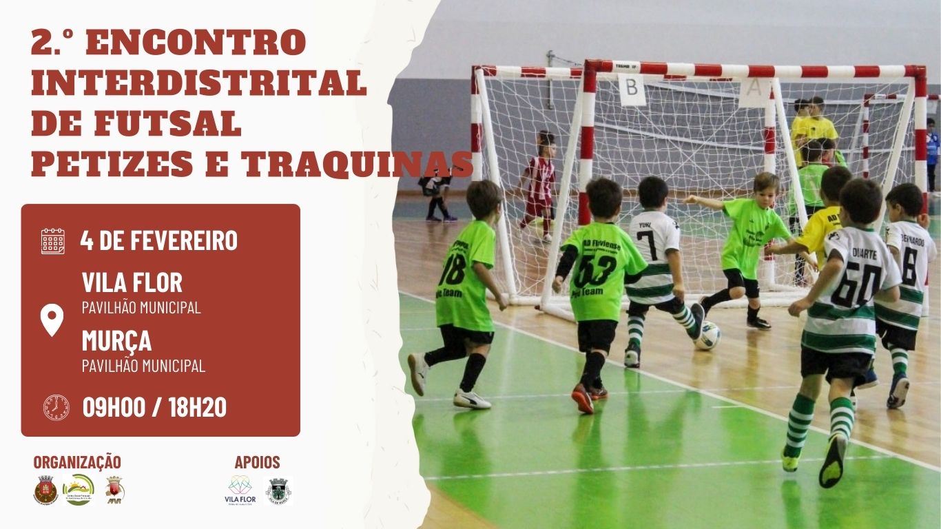  2.º Encontro Interdistrital de Futsal de Petizes e Traquinas 